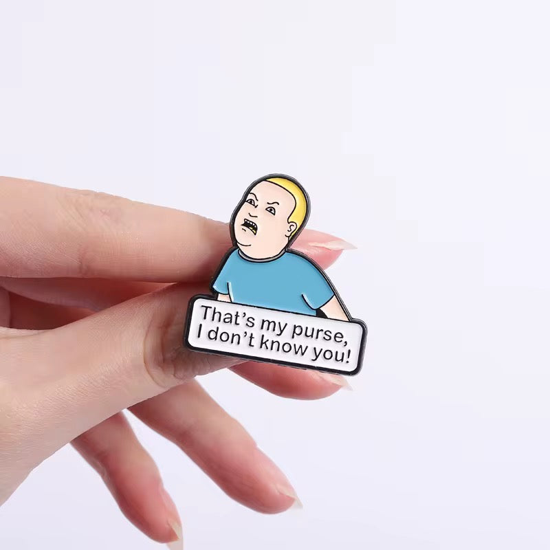 „That's My Purse, I Don't Know You!" Pin