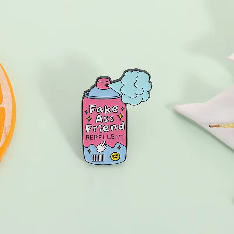 „Fake Ass Friend Repellent" Pin