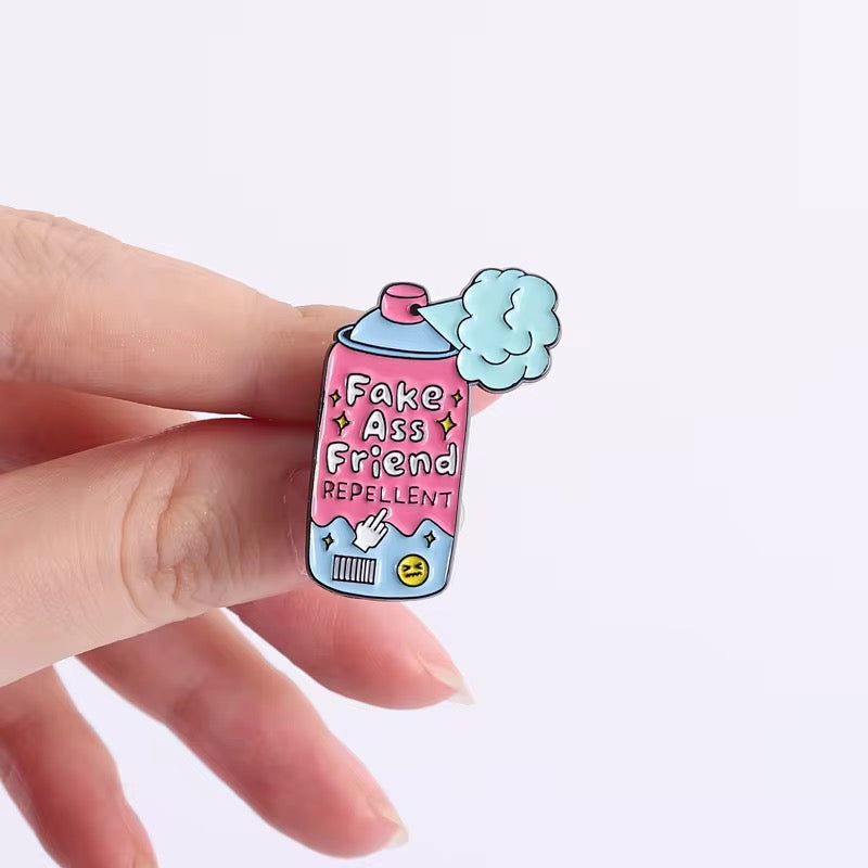 „Fake Ass Friend Repellent" Pin
