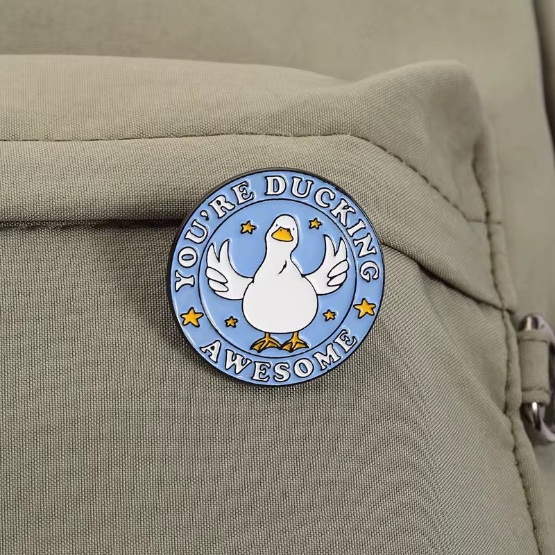 "You´re Ducking Awesome" Pin