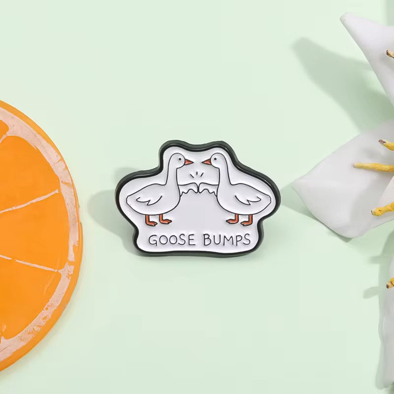 Goose Bumps Gans  Pin